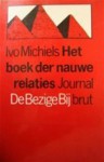 Het boek der nauwe relaties - Ivo Michiels