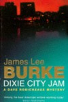 Dixie City Jam - James Lee Burke