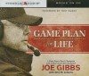 Game Plan for Life: Your Personal Playbook for Success (Audiocd) - Joe Gibbs, Todd Busteed, Jerry B. Jenkins