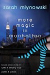 Magic in Manhattan Volume Two: Spells & Sleeping Bags/Parties & Potions - Sarah Mlynowski