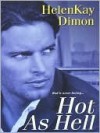 Hot As Hell - HelenKay Dimon