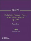 Prelude in F major - No. 4 from "Nine Preludes" op. 103 - Gabriel Faure