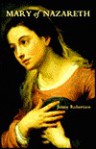 Mary of Nazareth - Jenny Robertson