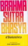 Brahma Sutra Bhasya - Adi Shankaracarya, Swami Gambhrananda