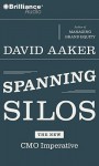 Spanning Silos - David A. Aaker, Phil Gigante