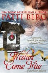 Wishes Come True (A Merry Nicholas Christmas Tale) - Patti Berg