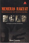 Memeras Rakyat : Neoliberalisme dan Tantangan Global - Noam Chomsky