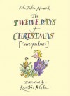 Twelve Days of Christmas: (Correspondence) - John Julius Norwich, Quentin Blake