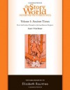 The Story of the World: History for the Classical Child: Ancient Times: Tests and Answer Key (Vol. 1) (Story of the World) (v. 1) - Susan Wise Bauer, Elizabeth Rountree