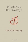 Handwriting - Michael Ondaatje