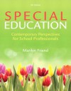 Special Education: Contemporary Perspectives for School Professionals Loose Leaf Version, 4/e - Marilyn Friend