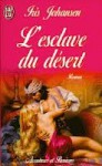 L'Esclave du Désert - Iris Johansen, Catherine Plasait