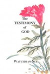 Testimony of God: - Watchman Nee, Stephen Kaung