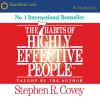 The 7 Habits of Highly Effective People: Powerful Lessons in Personal Change - Stephen R. Covey, Stephen R. Covey
