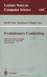 Evolutionary Computing: AISB International Workshop, Manchester, UK, April 7-8, 1997. Selected Papers. (Lecture Notes in Computer Science) - David Corne, Jonathan L. Shapiro