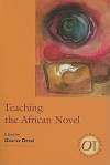 Teaching the African Novel - Gaurav Desai