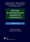 Ustawa o komornikach sądowych i egzekucji. Komentarz - Grzegorz Kuczyński, Andrzej Powałowski, Stelina Jakub, Przemysław Banasik, Monika Dziewulska, Anna Machnikowska, Jarosław Świeczkowski