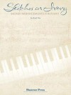 Sketches in Ivory: Sacred Arrangements for Piano - Brad Nix