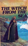 The Witch from Sea - Philippa Carr