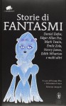 Storie di fantasmi - Mark Twain, Daniel Defoe, Émile Zola