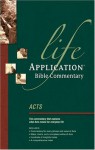 Acts (Life Application Bible Commentary) - Grant R. Osborne, Philip W. Comfort, Livingstone