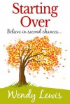 Starting Over - Wendy Lewis