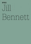 Jill Bennett: Living in the Athropocene: 100 Notes, 100 Thoughts: Documenta Series 053 - Jill Bennett