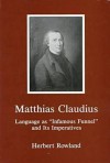 Matthias Claudius: Language as "Infamous Funnel" and Its Imperatives - Herbert Rowland