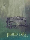 Piano Rats - Franki Elliot, Knabb Jacob, Shawn Stucky