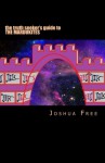 The Truth Seeker's Guide to the Mardukites: A Pocket Handbook for the Next Generation - Joshua Free