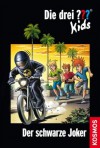 Die drei ??? Kids, Band 55, Der schwarze Joker (drei Fragezeichen Kids) (German Edition) - Boris Pfeiffer, Harald Juch