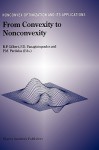 From Convexity to Nonconvexity - Panagiotis D. Panagiotopoulos, Panos M. Pardalos