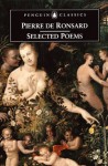 Selected Poems (Penguin Classics) - Pierre Ronsard, Malcolm Quainton, Elizabeth Vinestock