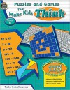 Puzzles and Games that Make Kids Think Grd 6 - Garth Sundem