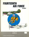 Fourteenth Air Force Story - Kenn C. Rust