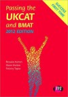 Passing the Ukcat and Bmat 2012 - Rosalie Hutton