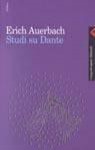 Studi su Dante - Erich Auerbach, Maria Luisa De Pieri Bonino, Dante Della Terza