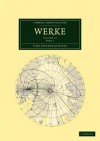 Werke - Carl Friedrich Gauss