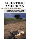 Battling Drought: The Science of Water Management - Editors of Scientific American Magazine