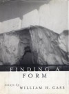 Finding a Form: Essays - William H. Gass