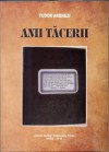 Anii tăcerii. Poeme inedite - Tudor Arghezi