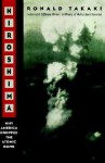 Hiroshima: Why America Dropped the Atomic Bomb - Ronald Takaki