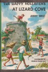 The Happy Hollisters at Lizard Cove - Jerry West, Helen S. Hamilton, Andrew E. Svenson