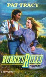 Burke's Rules - Pat Tracy