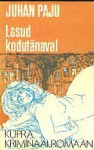 Lasud kodutänaval - Juhan Paju