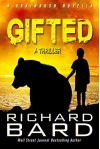 Gifted: A Brainrush Novella - Richard Bard