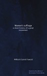 Women's suffrage: a short history of a great movement - Millicent Garrett Fawcett