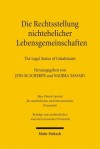 Die Rechtsstellung nichtehelicher Lebensgemeinschaften - The Legal Status of Cohabitants - Jens M. Scherpe, Nadjma Yassari, Katharina Boele-Woelki, Wendy Schrama, Nina Dethloff, Anatol Dutta, Frederique Ferrand, Cristina Gonzalez Beilfuss, Winifred H. Holland, Owen Jessep, Michaela Kreyenfeld, Dubravka Hrabar, Dirk Konietzka, Monika Lüke, Ingrid Lund-Anderse