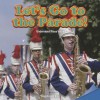 Let's Go to the Parade!: Understand Place Value - Stephanie Kay