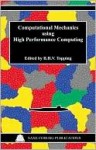 Computational Mechanics Using High Performance Computing - B.H.V. Topping